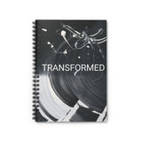 Spiral Notebook - TRANSFORMED
