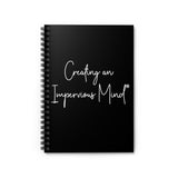 Spiral Notebook - Creating An Impervious Mind®