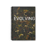 Spiral Notebook - EVOLVING