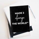 Journal - MADE 2 CHANGE THE WORLD™