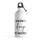 Stainless Steel Water Bottle - MADE 2 CHANGE THE WORLD™