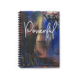 Spiral Notebook - Powerful