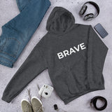 Unisex Hoodie - BRAVE