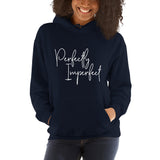 Unisex Hoodie - Perfectly Imperfect