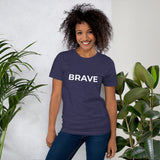 Short-Sleeve Unisex T-Shirt - BRAVE