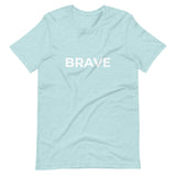 Short-Sleeve Unisex T-Shirt - BRAVE