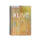 Spiral Notebook - ALIVE