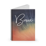 Spiral Notebook - Brave