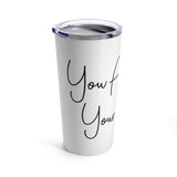 Tumbler 20oz - You Are Not Your Scars®