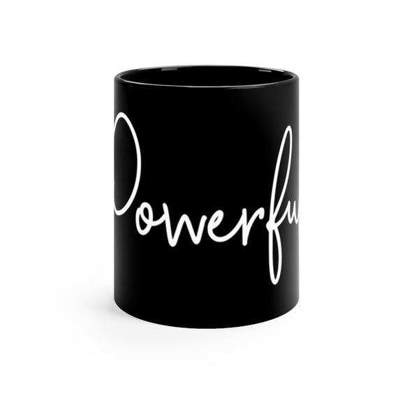 Black Mug 11oz - Powerful