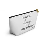Accessory Pouch  - MADE 2 CHANGE THE WORLD ™