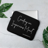 Laptop Sleeve - Creating an Impervious Mind®