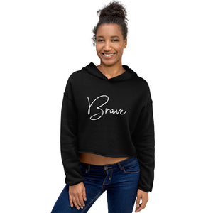 Crop Hoodie - Brave