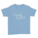 Youth Short Sleeve T-Shirt - Perfectly Imperfect