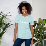 Short-Sleeve Unisex T-Shirt - BRAVE