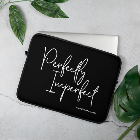 Laptop Sleeve - Perfectly Imperfect