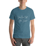 Short-Sleeve Unisex T-Shirt - You Are Not Your Scars®